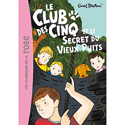 Le club des cinq. Vol. 20. Le club des cinq et le secret du vieux puits - Occasion