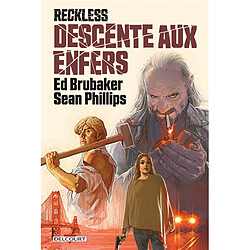 Reckless. Descente aux enfers