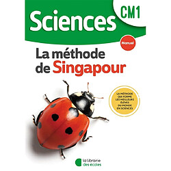 Sciences, la méthode de Singapour, CM1 : manuel