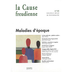 Cause freudienne (La), n° 58. Maladies d'époque