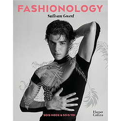 Fashionology : sois mode & sois toi