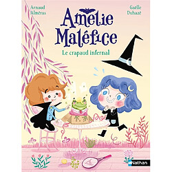 Amélie Maléfice. Le crapaud infernal - Occasion