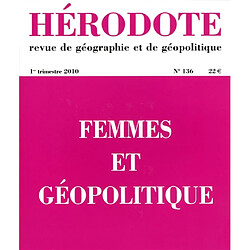 Hérodote, n° 136. Femmes et géopolitique : 1970-2010, quarante ans de mouvement féministe - Occasion