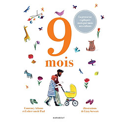 9 mois : la grossesse expliquée mois par mois aux enfants - Occasion