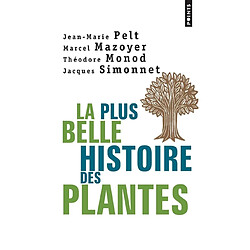 La plus belle histoire des plantes : les racines de notre vie - Occasion