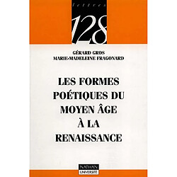 Les formes poétiques du Moyen Age à la Renaissance