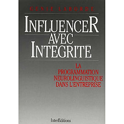 Influencer avec intégrité : la programmation neurolinguistique dans l'entreprise