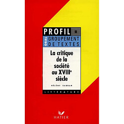 La critique de la société au XVIIIe siècle - Occasion