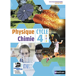 Physique chimie cycle 4, 5e, 4e, 3e : nouveau programme, brevet 2017