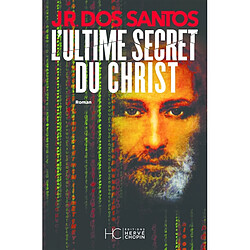 L'ultime secret du Christ