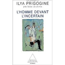 L'homme devant l'incertain