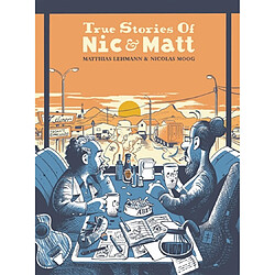 True stories of Nic & Matt