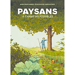 Paysans : le champ des possibles