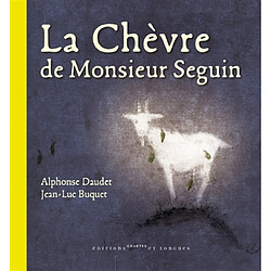 La chèvre de monsieur Seguin - Occasion