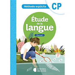 Etude de la langue, CP : méthode explicite : manuel