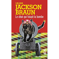 Le chat qui faisait la bombe - Occasion