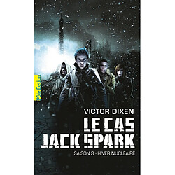 Le cas Jack Spark. Vol. 3. Hiver nucléaire - Occasion