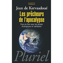 Les prêcheurs de l'apocalypse : pour en finir avec les délires écologiques et sanitaires - Occasion