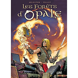 Les forêts d'Opale. Vol. 2. L'envers du grimoire