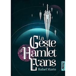 La geste d'Hamlet Evans