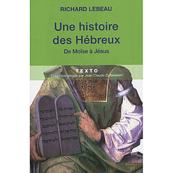 Une histoire des Hébreux : de Moïse à Jésus - Occasion