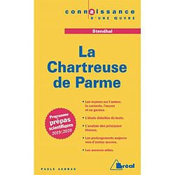 La chartreuse de Parme, Stendhal : programme prépas scientifiques 2019-2020