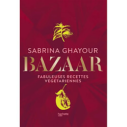 Bazaar : fabuleuses recettes végétariennes - Occasion