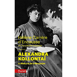 Alexandra Kollontaï : la Walkyrie de la Révolution - Occasion