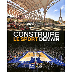 Construire le sport demain