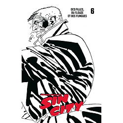 Sin City. Vol. 6. Des filles, du flouze et des flingues