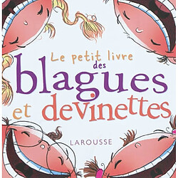 Le petit livre des blagues et devinettes