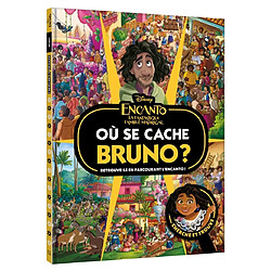 Encanto, la fantastique famille Madrigal : où se cache Bruno ? Retrouve-le en parcourant l'Encanto ! : cherche et trouve - Occasion