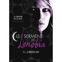 La maison de la nuit. Le serment de Lenobia - Occasion