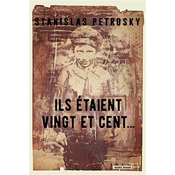 Ils étaient vingt et cent... - Occasion