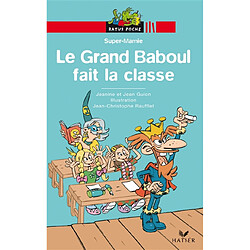 Super-Mamie. Le Grand Baboul fait la classe - Occasion