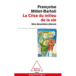 La crise du milieu de la vie : une deuxième chance