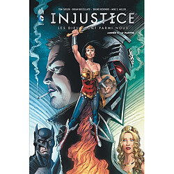 Injustice : les dieux sont parmi nous. Vol. 6. Année 3 : 2e partie