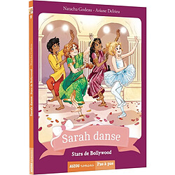 Sarah danse. Vol. 9. Stars de Bollywood