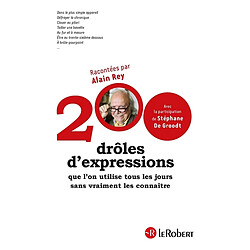 200 drôles d'expressions que l'on utilise tous les jours sans vraiment les connaître - Occasion