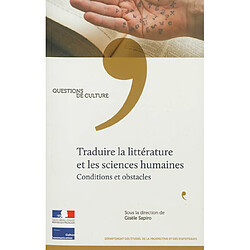 Traduire la littérature et les sciences humaines : conditions et obstacles - Occasion