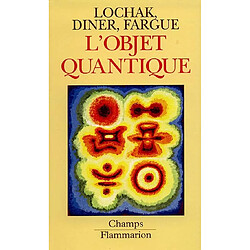 L'Objet quantique