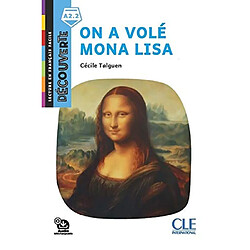 On a volé Mona Lisa