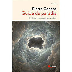 Guide du paradis : publicité comparée des au-delà