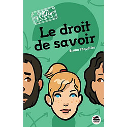 Le droit de savoir - Occasion