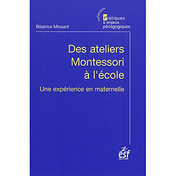 Des ateliers Montessori à l'école : une expérience en maternelle - Occasion