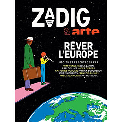 Zadig : hors-série. Rêver l'Europe