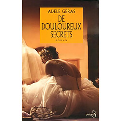 De douloureux secrets