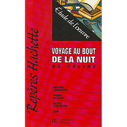 Voyage au bout de la nuit, de Céline : étude de l'oeuvre - Occasion