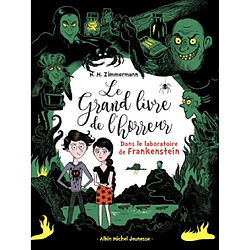 Le grand livre de l'horreur. Vol. 2. Dans le laboratoire de Frankenstein - Occasion