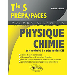 Physique chimie de la terminale S à la prépa ou à la Paces - Occasion